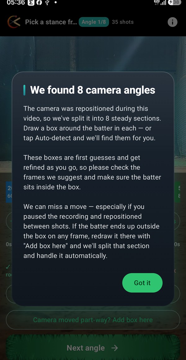 The "We found 8 camera angles" dialog explaining the video was split into steady sections, with a Got it button, over the box screen.